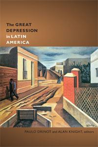 Great Depression in Latin America httpswwwdukeupresseduAssetsBooks97808223