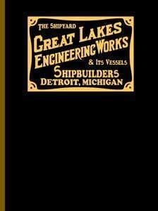 Great Lakes Engineering Works wwwmhsdorgpublicationsGLEWcontentGLEWBookjpg