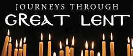 Great Lent Great Lent Antiochian Orthodox Christian Archdiocese