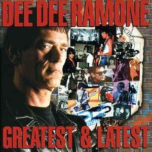Greatest & Latest (Dee Dee Ramone album) httpsimgdiscogscomMy7BmS9MYaHTvH9dnxlGWpCPlW