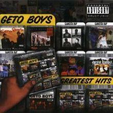 Greatest Hits (Geto Boys album) httpsuploadwikimediaorgwikipediaenthumb3