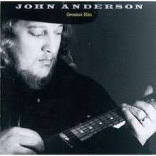 Greatest Hits (John Anderson album) httpsuploadwikimediaorgwikipediaenthumbc