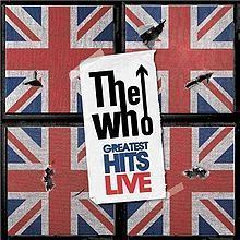 Greatest Hits Live (The Who album) httpsuploadwikimediaorgwikipediaenthumb7
