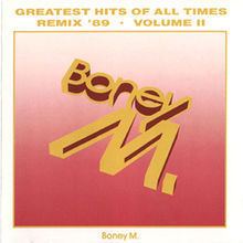 Greatest Hits of All Times – Remix '89 – Volume II httpsuploadwikimediaorgwikipediaenthumba