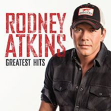 Greatest Hits (Rodney Atkins album) httpsuploadwikimediaorgwikipediaenthumb2