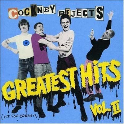 Greatest Hits Vol. II (Cockney Rejects album) punkygibboncoukimagesccockneyrejshits2lp40