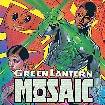 Green Lantern: Mosaic Green Lantern Mosaic Digital Comics Comics by comiXology