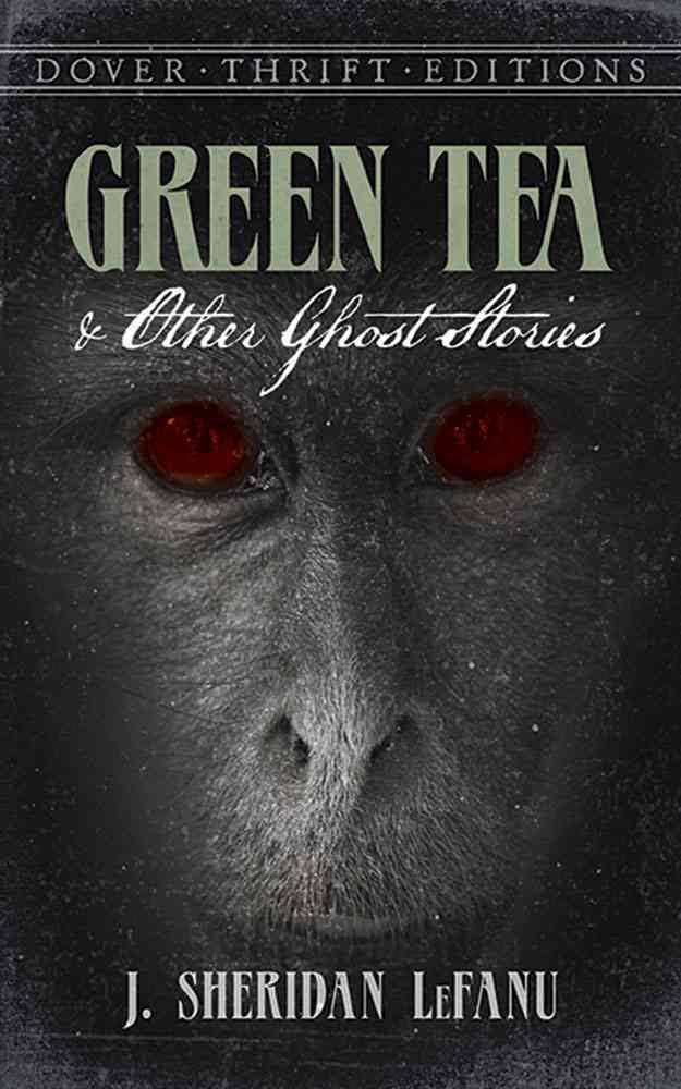 Green Tea and Other Ghost Stories t2gstaticcomimagesqtbnANd9GcQtZpOdnxzaUFT7C