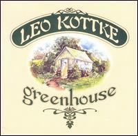 Greenhouse (Leo Kottke album) httpsuploadwikimediaorgwikipediaen776Gre