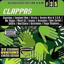 Greensleeves Rhythm Album 35: Clappas httpsuploadwikimediaorgwikipediaenthumba