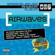 Greensleeves Rhythm Album 87: Airwaves httpsuploadwikimediaorgwikipediaenff9Gre