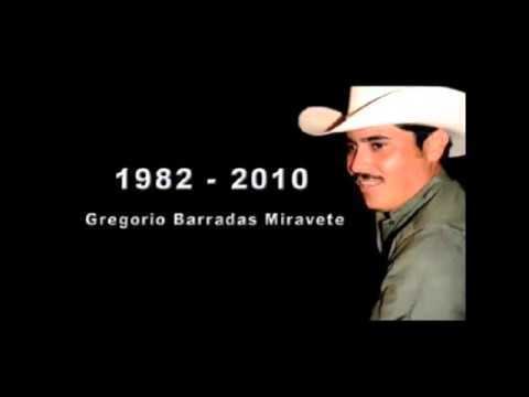 Gregorio Barradas Miravete CORRIDO GREGORIO BARRADAS MIRAVETE YouTube