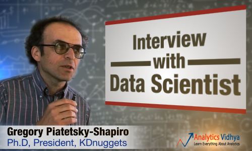 Gregory Piatetsky-Shapiro Interview with Data Scientist Gregory PiatetskyShapiro PhD