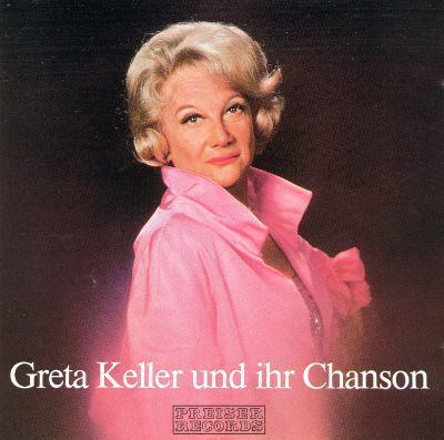 Greta Keller Greta Keller and IHR Chanson Greta Keller Songs