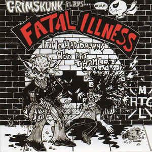 GrimSkunk Plays... Fatal Illness httpsuploadwikimediaorgwikipediaen889Gri