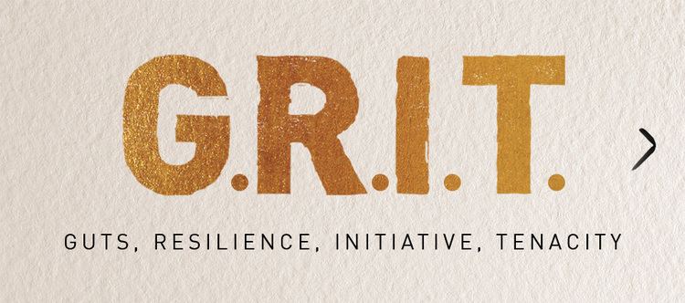 The words "G.R.I.T." and "GUTS, RESILIENCE, INITIATIVE, TENACITY" are written on a rough white background.