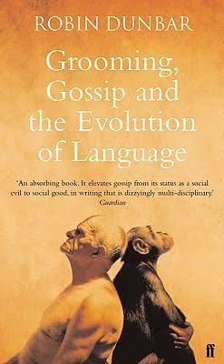 Grooming, Gossip and the Evolution of Language t0gstaticcomimagesqtbnANd9GcQNPLSciJFzUKE4