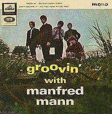 Groovin' with Manfred Mann httpsuploadwikimediaorgwikipediaenthumb2