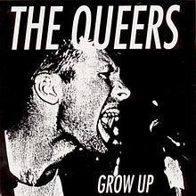 Grow Up (The Queers album) httpsuploadwikimediaorgwikipediaenthumb3