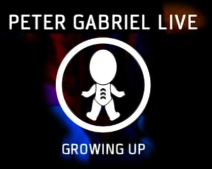 Growing Up Live Picture of Peter Gabriel Growing Up Live