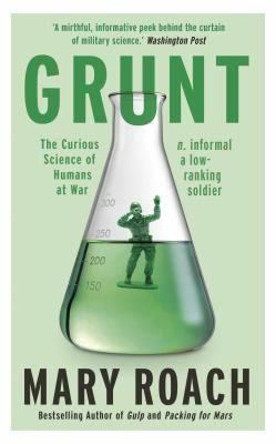 Grunt: The Curious Science of Humans at War t0gstaticcomimagesqtbnANd9GcSTOTjaDSlNSFpjHt