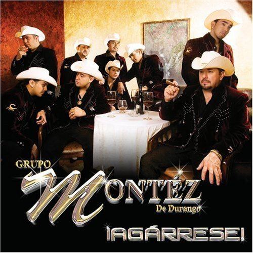 Grupo Montez de Durango Montez De Durango Agarrese Amazoncom Music