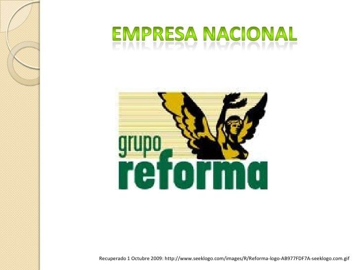 Grupo Reforma httpsimageslidesharecdncompresentacionequipo