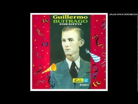 Guillermo Buitrago Cienaguera Guillermo Buitrago YouTube