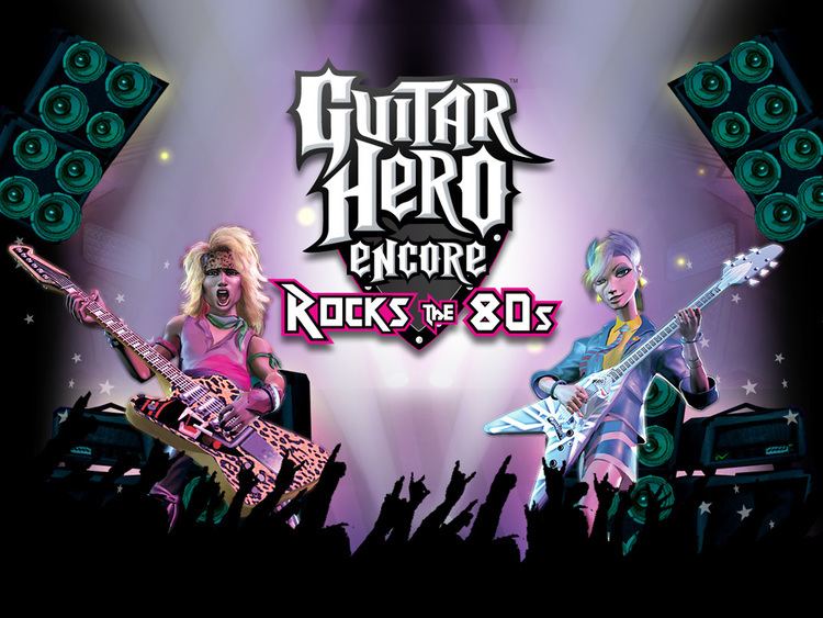 Guitar Hero Encore: Rocks the 80s Setlist Sunday Guitar Hero Encore Rocks the 80s The Riff Repeater
