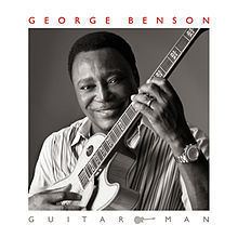 Guitar Man (George Benson album) httpsuploadwikimediaorgwikipediaenthumb9