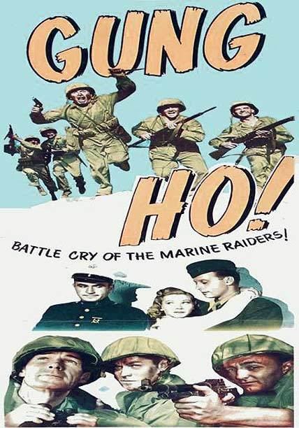 Gung Ho! (1943 film) Prelude to War 1942 World Worth Watching
