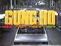 Gung Ho (TV series) httpsuploadwikimediaorgwikipediaenthumbd