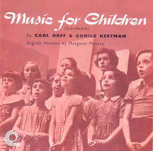 Gunild Keetman Carl Orff Gunild Keetman Music For Children Schulwerk CD at