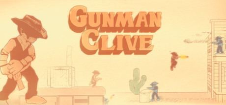 Gunman Clive Gunman Clive on Steam
