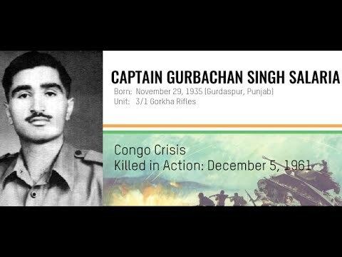 Gurbachan Singh Salaria Param Vir Chakra Captain Gurbachan Singh Salaria YouTube