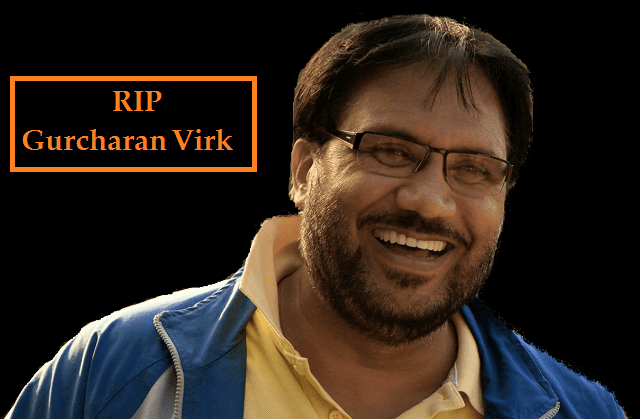Gurcharan Virk Toofan Singh Director Gurcharan Virk Dies Of Heart Attack