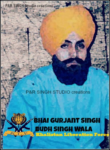 Gurjant Singh Budhsinghwala Shaheed Bhai Gurjant Singh Budh Singh Wala Cheif Gen Kha Flickr