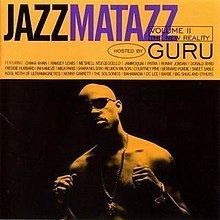 Guru's Jazzmatazz, Vol. 2: The New Reality httpsuploadwikimediaorgwikipediaenthumb4