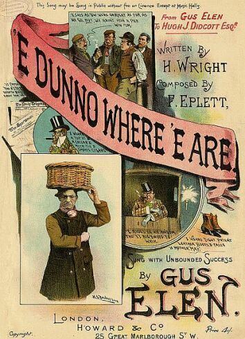 Gus Elen FootlightNotes Gus Elen 18621940 coster comedian and