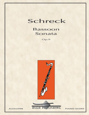 Gustav Schreck Alea Publishing Gustav Schreck Bassoon Sonata Op 9