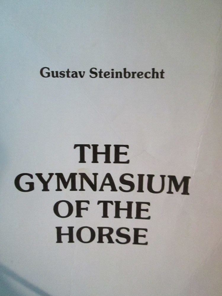Gustav Steinbrecht The Open Seat page 34 STEINBRECHT The Gymnasium of the Horse YouTube