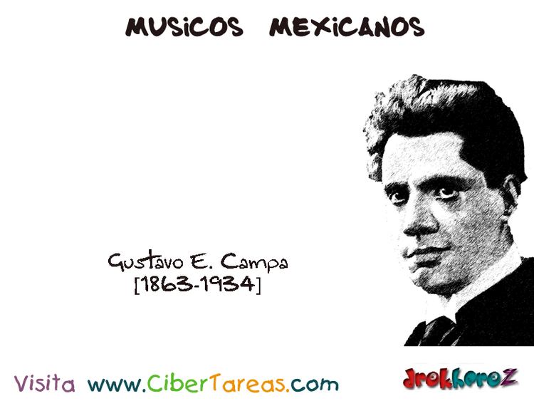 Gustavo Campa Gustavo E Campa Msicos Mexicanos CiberTareas