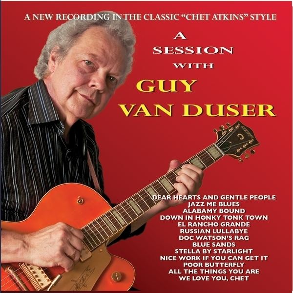 Guy Van Duser Guy Van Duser A Session With Guy Van Duser CD Baby Music Store