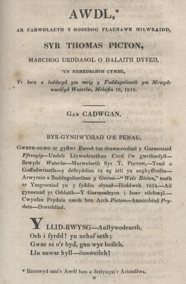 Gwallter Mechain Gwallter Mechains poem to Sir Thomas Picton 1819