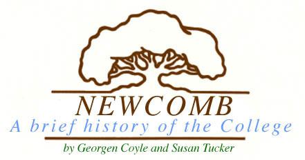 H. Sophie Newcomb Memorial College www2tulaneedunccrownewcombarchivesimagesnew