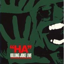 Ha (Killing Joke album) httpsuploadwikimediaorgwikipediaenthumbd