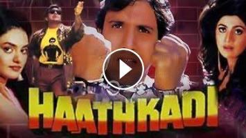 Haathkadi Haathkadi govinda Hindi Full Movie