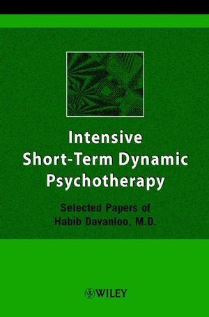 Habib Davanloo Wiley Intensive ShortTerm Dynamic Psychotherapy Selected Papers