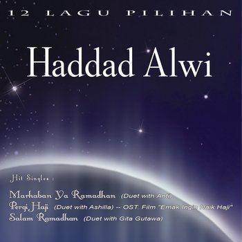 Haddad Alwi 12 Lagu Pilihan Haddad Alwi Haddad Alwi Listen and discover