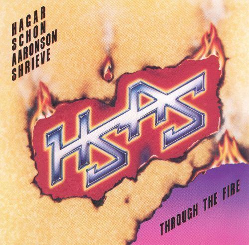 Hagar Schon Aaronson Shrieve Through the Fire Hagar Schon Aaronson Shrieve Songs Reviews